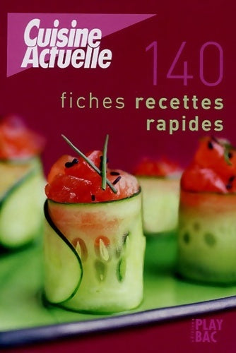 140 fiches recettes rapides - Collectif - Livre