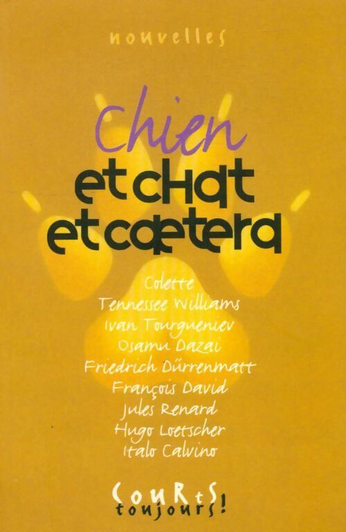 Chien et chat et caetera - Collectif - Livre