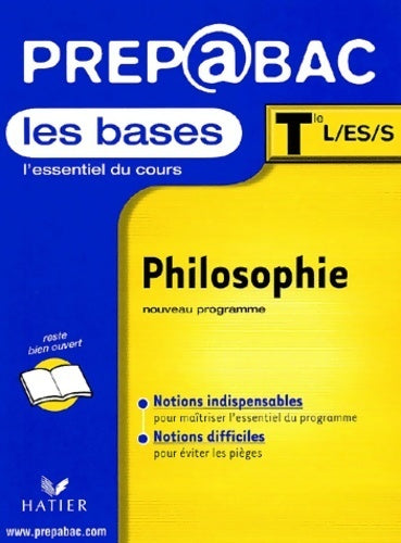 Philosophie Terminale L, ES, S - Catherine Dorison - Livre