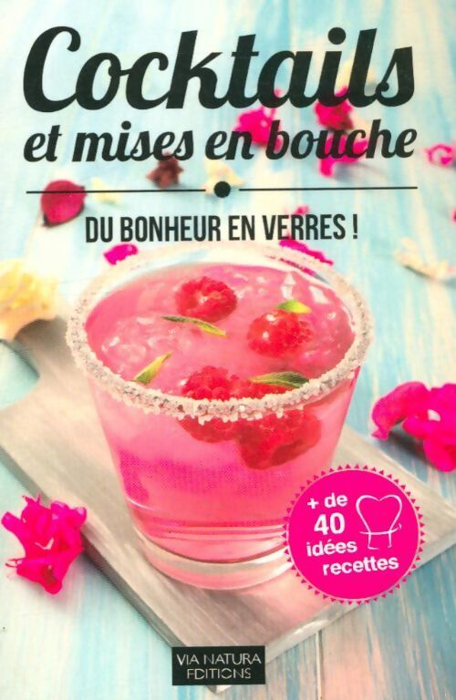Cocktails et mises en bouche - Collectif - Livre