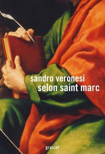 Selon Saint Marc - Sandro Veronesi - Livre
