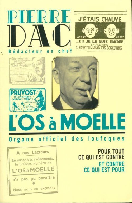 L'os à moelle. 13 mai 1938-7 juin 1940. Anthologie - Pierre Dac - Livre