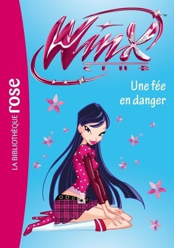 Winx club : Une fée en danger - Sophie Marvaud - Livre