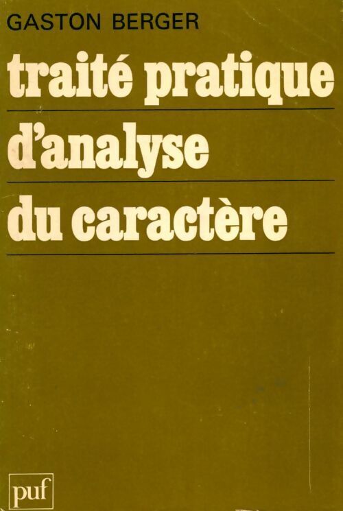Traité pratique d'analyse du caractère - Gaston Berger - Livre