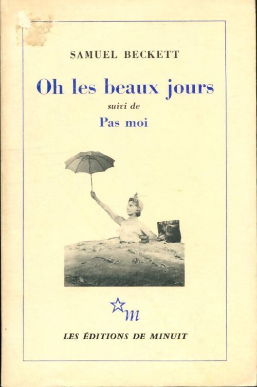Oh les beaux jours / Pas moi - Samuel Beckett - Livre