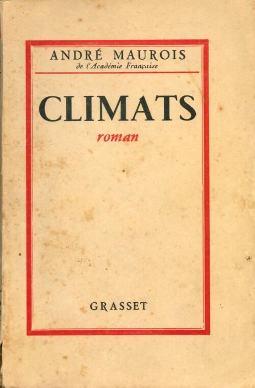 Climats - André Maurois - Livre