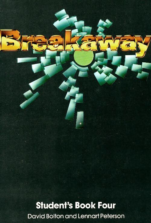 Breakaway book 4 student's book - David Bolton - Livre