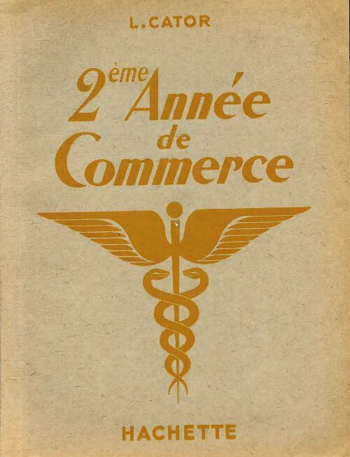 2ème année de commerce - L Cator - Livre