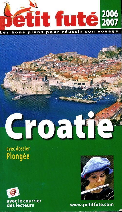Croatie 2006-2007 - Collectif - Livre