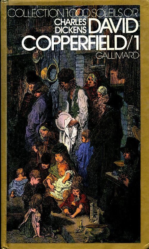 David Copperfield Tome I - Charles Dickens - Livre