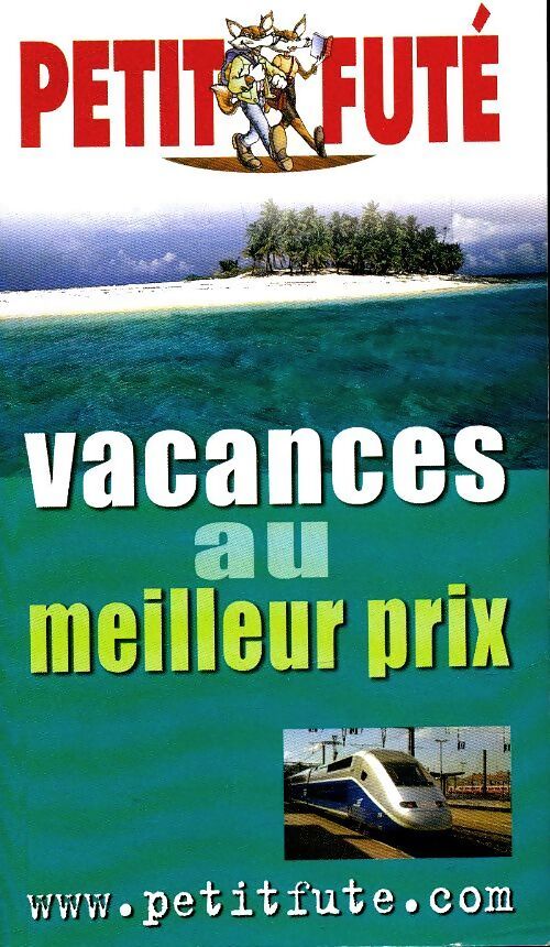 Vacances au meilleur prix - Collectif - Livre