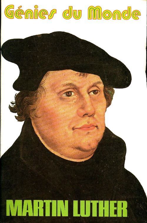 Martin Luther : Une nouvelle Église - Collectif - Livre