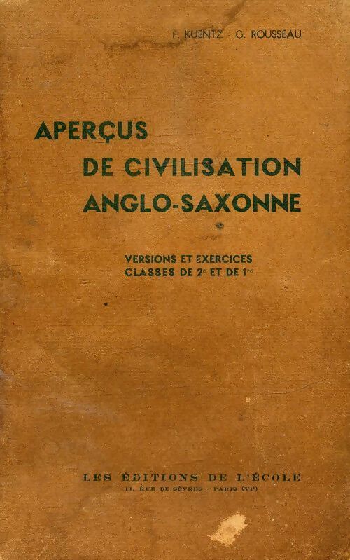 Aperçus de civilisation anglo-saxonne - F Kuentz - Livre