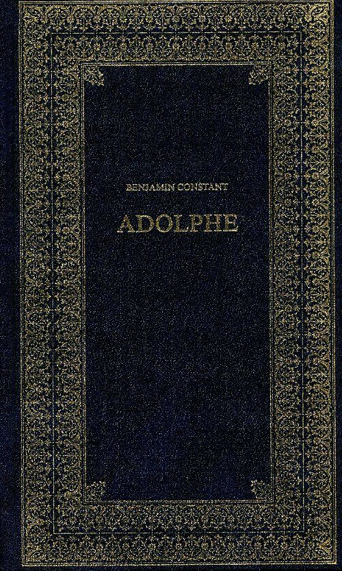 Adolphe / Le cahier rouge - Benjamin Constant - Livre