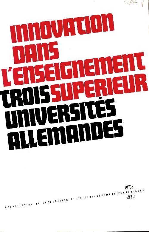 Innovation dans l'enseignement supérieur : Trois universités allemandes - E Böning - Livre