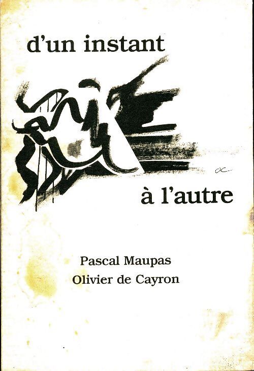 S'un instant à l'autre - Pascal Maupas - Livre