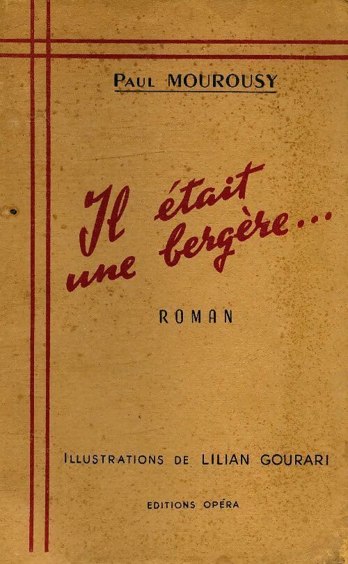 Il était une bergère - Paul Mourousy - Livre