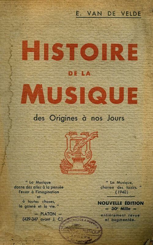 Histoire de la musique des origines à nos jours - Ernest Van De Velde - Livre