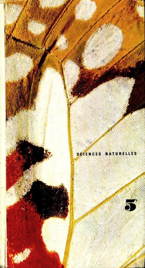 Sciences naturelles 5e - M. Orieux - Livre