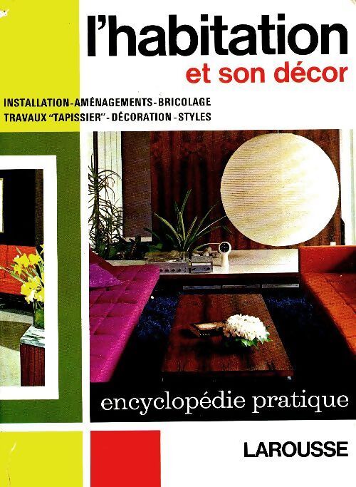 L'habitation et son décor - M.-H. Berthoin - Livre