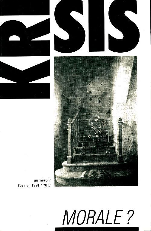 Krisis n°7 : Morale ? - Collectif - Livre