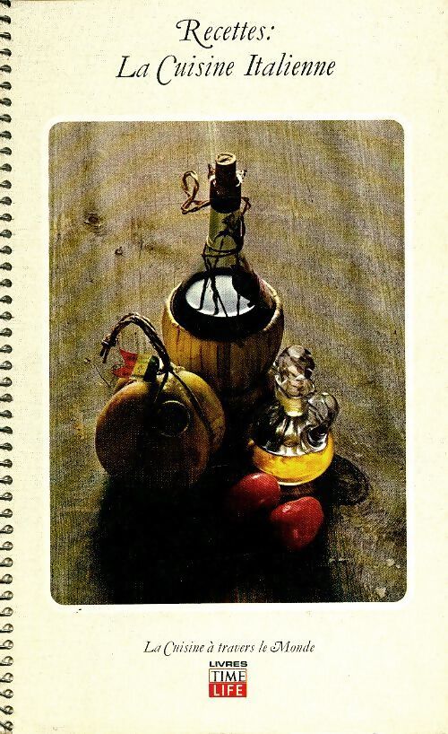 Recettes : La cuisine italienne - Collectif - Livre
