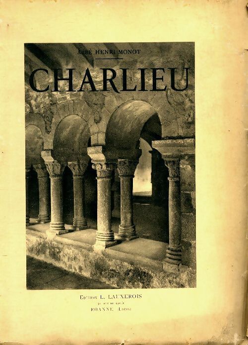 Charlieu - Henri Monot - Livre