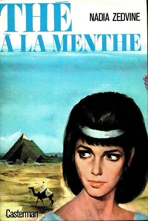 Thé à la menthe - Nadia Zedvine - Livre