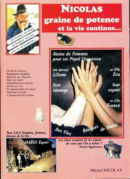 Nicolas graine de potence : Et la vie continue - Michel Nicolas - Livre