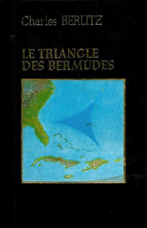 Le triangle des Bermudes - Charles Berlitz - Livre