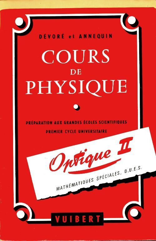 Cours de physique optique Tome II - G. Dévoré - Livre