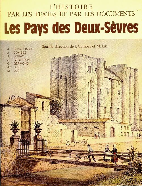 Les pays des Deux-Sèvres - J. Combes - Livre