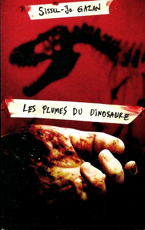 Les plumes du dinosaure - Sissel-Jo Gazan - Livre