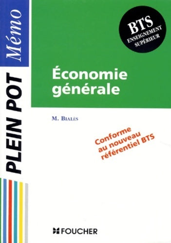 Economie générale BTS - M. Bialès - Livre