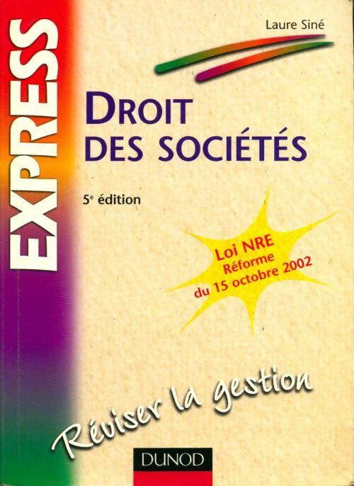 Droit des sociétés - Laure Siné - Livre