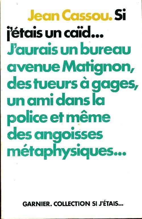 Si j'étais un caïd - Jean Cassou - Livre