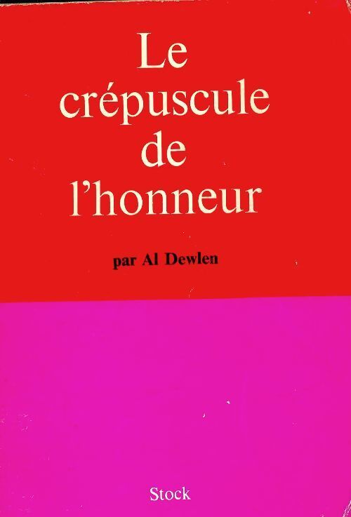 Le crépuscule de l'honneur - Al Dewlen - Livre