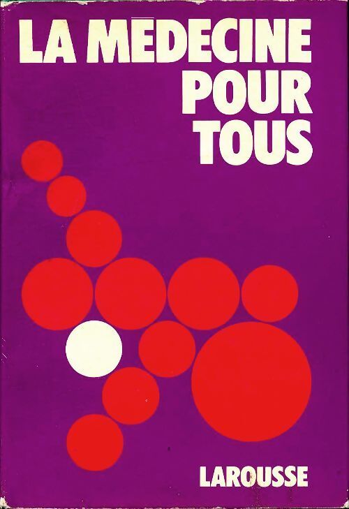 La médecine pour tous - François Goust - Livre