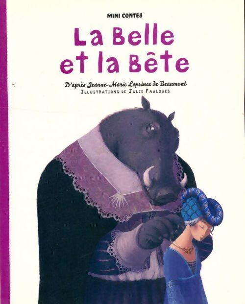La Belle et la Bête - Madame Jeanne Marie Leprince de Beaumont - Livre