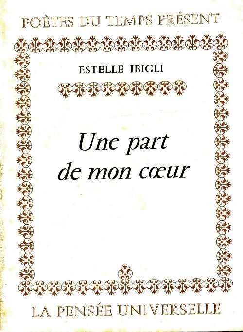 Une part de mon coeur - Estelle Ibigli - Livre