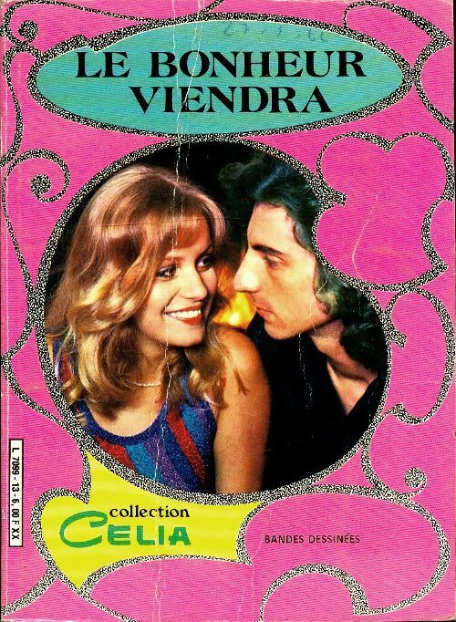 Celia n°13 : Le bonheur viendra - Collectif - Livre