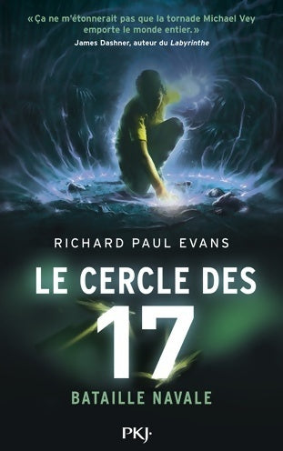 Le cercle des 17 Tome III : Bataille navale - Richard Paul Evans - Livre