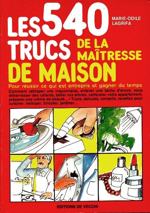 Les 540 trucs de la maîtresse de maison - Marie-Odile Lagrifa - Livre