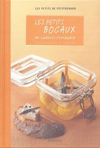 Les petits bocaux - Ludovic Perraudin - Livre