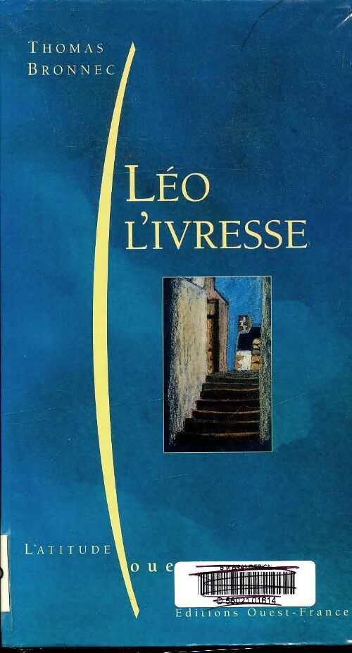 Leo l'ivresse - Thomas Bronnec - Livre