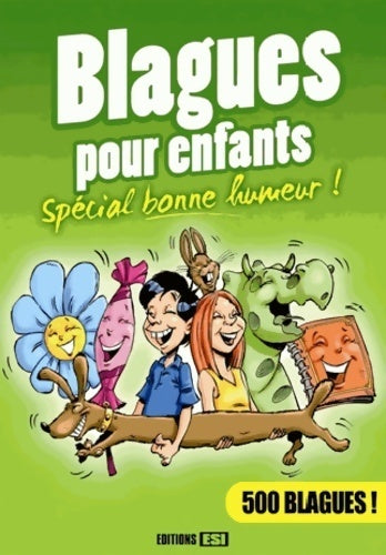 Blagues pour enfants : Spécial bonne humeur ! - Collectif - Livre