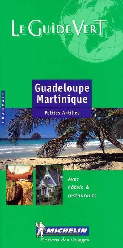 Guadeloupe - Martinique  - Collectif - Livre