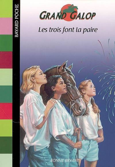 Les trois font la paire - Bonnie Bryant - Livre