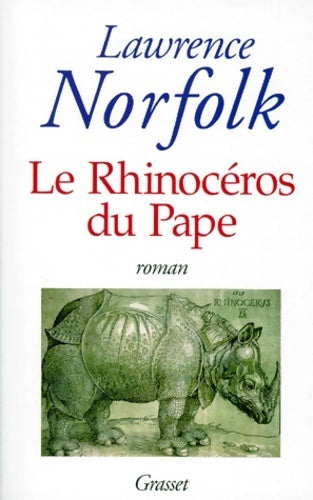 Le rhinocéros du pape - Lawrence Norfolk - Livre