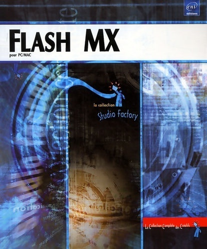 Flash MX pour PC/MAC - Arnaud Blanche - Livre